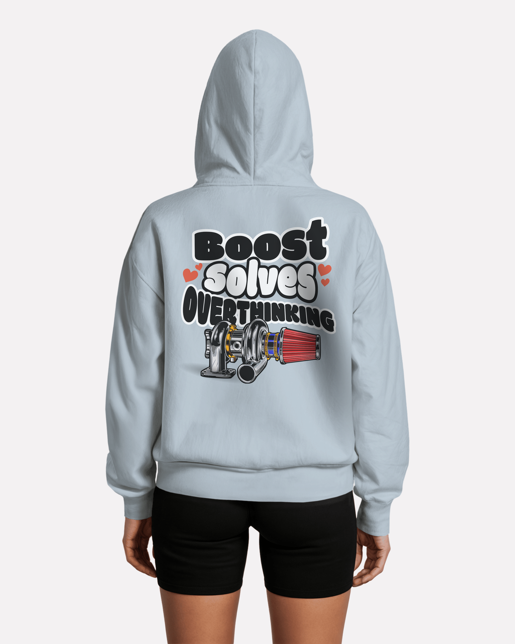 BOOST SOLVES OVERTHINKING - Hoodie